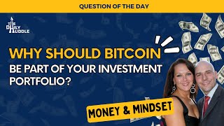 Why Should Bitcoin Be Part of Your Investment Portfolio?