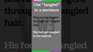 #short #shorts Use #tangled in a sentence | why English