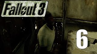 Fallout 3: Episode 6- Much Easier with Friends Around