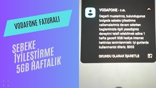 VODAFONE FATURALI ŞEBEKE TELAFİSİ 5GB METHODU