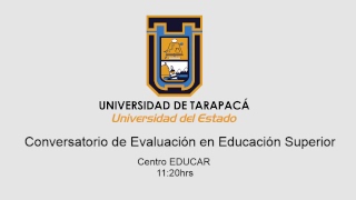 Conversatorio de Evaluación en Educación Superior - Testing