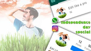 Independence Day Editing | Dp editing | picsart | mobile editing ideas