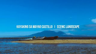 Kayaking sa Mayao Castillo  I  Scenic Landscape