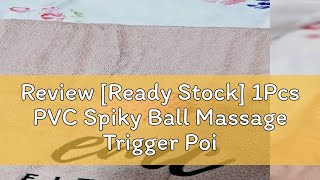 Review [Ready Stock] 1Pcs PVC Spiky Ball Massage Trigger Point Sport Hand Foot Back Shoulder Neck E