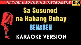 Sa Susunod na Habang Buhay - Ben&Ben (HD Karaoke Version)