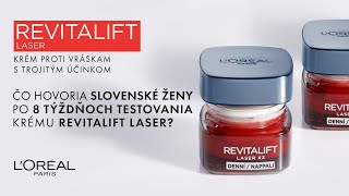 Revitalift Laser: výsledky 8-týždňovej štúdie