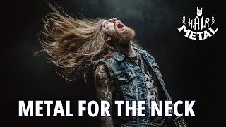 H.AI.R METAL - METAL FOR THE NECK (The Cliche Song)