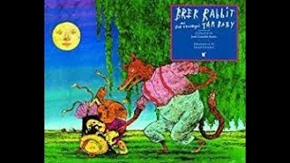 Brer Rabbit and the  Wonderful Tar Baby by Rabbit Ears- A Reflection