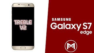 Samsung Galaxy S7 Edge | TreblePort V2.0 Install | Android 10 Q ROM