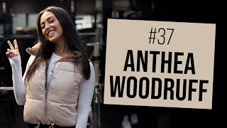 ANTHEA WOODRUFF on Bodybuilding in High School | Ep. 37