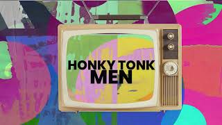 Honky Tonk Men Promo 2023