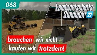 LS22 | 068 - Ellerbach | brauchen wir nicht, kaufen wir trotzdem! | gameplay german deutsch