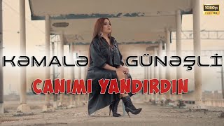 Kemale Gunesli - Canimi yandirdin 2022 / Klip