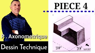 Perspective Isométrique "PIECE 4"- COURS - Dessin Industriel