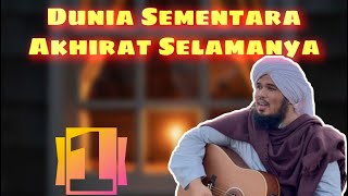 Dunia Sementara Akhirat Selamanya ( DSAS )#1 - Medina | Renungan Kehidupan || ( lirik & Klip Video )