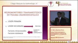 Neuromonitoreos transanestésico en trauma-Dr. Mario Martínez Nava-04-Diciembre -2014