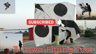 3 Tawa big kite flying test with pindi boy😍 | kite festival