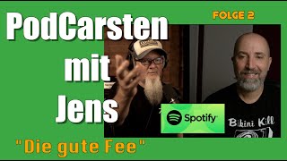 PodCarsten mit Jens #2 - Die gute Gitarren-Fee