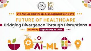 Highlights of the 5th Annual HCM Conclave at #GIM  |  #Healthcare Experts Share Their Experiences