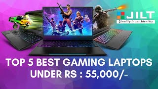 TOP 5 BEST GAMING LAPTOPS IN INDIA UNDER Rs : 55,000/- ///// Best Budget GAMING Laptops In 2020 .