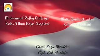 68 #lombacoverlagu MERDEKA, Mutia (II Al Batani) dan Rafky (V Ibnu Hajar Asqolani)