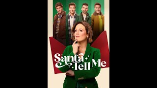 Santa Tell Me (2024) I Full Christmas  Movie