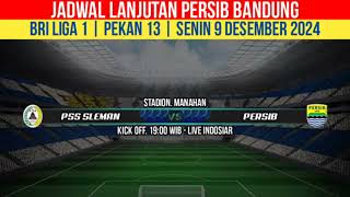 Jadual Persib Pekan Ke 9 sampai Pekan 15