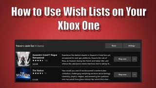 How Use Wish Lists on Your Xbox One