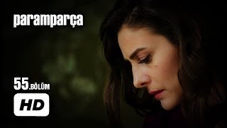 Paramparça Dizisi - Paramparça 55. Bölüm İzle