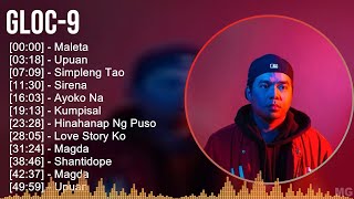 Gloc-9 2024 MIX Best Songs - Maleta, Upuan, Simpleng Tao, Sirena