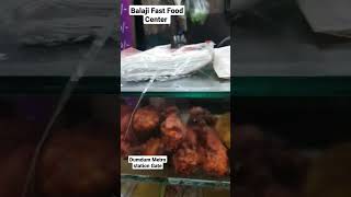 "Balaji Fast Food Center" Dumdum Metro station Gate.