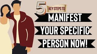 5 keys to manifesting a specific person! |Manifesting with an 11|