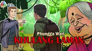 Khulang Laman || Heirang Leirang || Phungga Wari