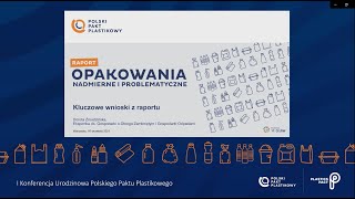 I Konferencja Urodzinowa Paktu - cz.3 - innowacje opakowaniowe