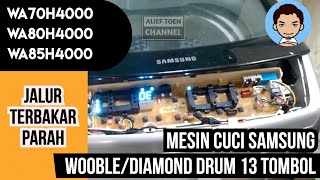 ALIEF TOEN || Memperbaiki Modul Mesin cuci Samsung Wobble Jalur Terbakar WA70H4000SE