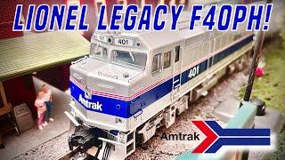 Lionel Legacy Amtrak F40PH - My Favorite Amtrak Diesel!