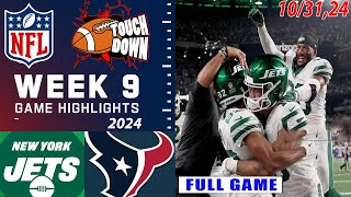 New York Jets Vs. Houston Texans FULL GAME WEEK 9 TODAY | NFL Highlights 2024