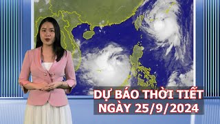 Dự báo thời tiết hôm nay và ngày mai 25/9| Dự báo thời tiết đêm nay mới nhất | VTC News