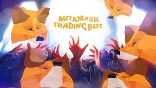 Metamask Trading Bot | PancakeSwap Trading Bot | Free DOWNLOAD 2022