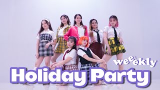 Weeekly(위클리) 'Holiday Party' Dance Cover By History Maker