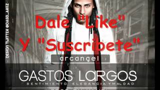 Arcangel - Gastos Largos Offcial Song Like/Suscibrete