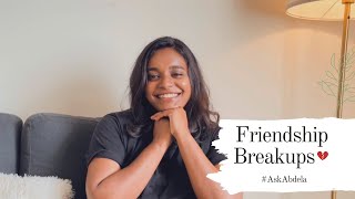 Friendship breakups 💔 | AskAbdela