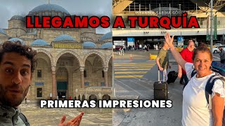 LLEGAMOS a TURQUÍA- PRIMERAS IMPRESIONES, 🇹🇷