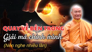 Quay vào bên trong Chữa Lành Chính Mình | HT Viên Minh ( Ai Cũng Nên Nghe)