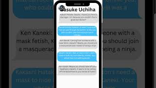 Sasuke Uchiha and Kakashi Hatake text conversation