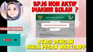 cara gampang mengatasi BPJS non aktif diakhir bulan dengan kirim pesan whatsapp ke pandawa bpjs