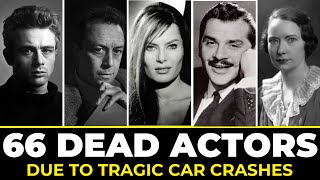 66 Celebrities Who Tragically Died In The Car Crashes