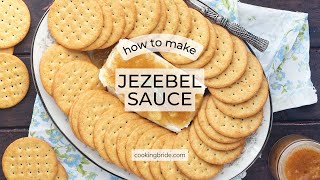 Jezebel Sauce Recipe