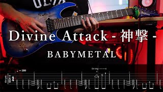 【TAB】BABYMETAL - Divine Attack - 神撃 - Guitar Cover