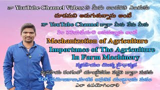 importance of the agriculture in Farm Machinerys and mechanization of agriculture